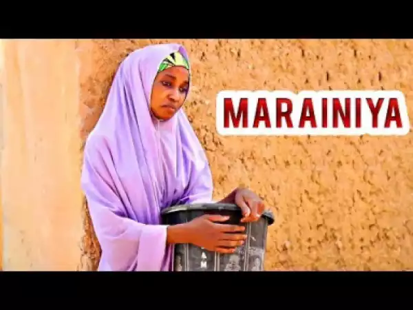 Marainiya Latest Hausa Movies|hausamovies 2019